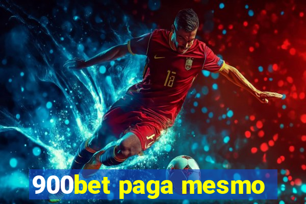 900bet paga mesmo